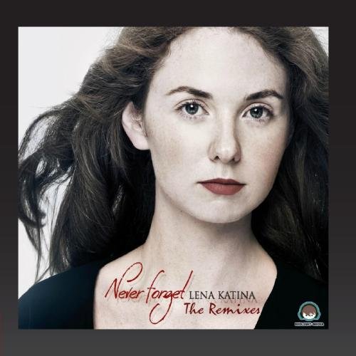 Lena Katina - Never Forget - Zortam Music