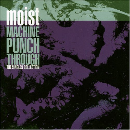 Moist - Machine Punch Through - Zortam Music