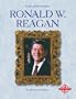 Ronald W. Reagan (Profiles of the Presidents)