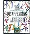 The Disappearing Alphabet (Turtleback School & Library Binding Edition)
