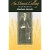 AN HONEST CALLING: THE LAW PRACTICE OF ABRAHAM LINCOLN