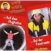 Willi Wills Wissen 11: ... Auf dem Flughafen / ... Bei der Feuerwehr