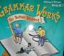 Grammar Works For Better Writing (Book H - (Grade 3-8), Teacher Edition)