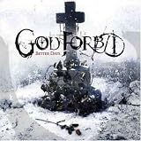 Better Days Ep an album by God Forbid
