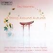 Takemitsu: String Around Autumn (A) / I Hear the Water Dreaming / A Way a Lone II