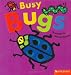Busy Bugs