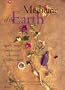 Medicine of the Earth: Legends, Recipes, Remedies, and Cultivation of Healing Plants