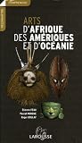 Revue Larousse  / Arts d'Afrique, des Amériques et d'Océanie