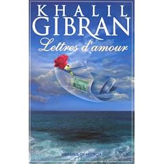 Lettres d'amour de Khalil Gibran
