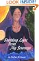 Shedding Light from My Journeys