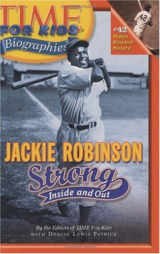 Time for Kids: Jackie Robinson: Strong Inside and Out