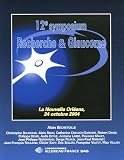 12e symposium Recherche & Glaucome : La Nouvelle Orl�ans, 24 octobre 2004