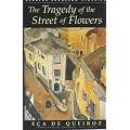 The Tragedy Of The Street Of Flowers