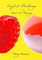 English Puddings: Sweet and Savoury