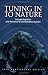 Tuning in to Nature by Philip S. Callahan ISBN 0911311696