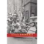 Assignment, Shanghai: Photographs on the Eve of the Revolution (Series in Contemporary Photography): Photographs on the Eve of Revolution
