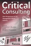 Review WileyBlackwell  / Critical Consulting: New Perspectives on the Management Advice Industry