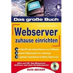 Das gro�e Buch DSL-Server zu Hause.