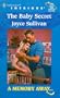 The Baby Secret (A Memory Away..., Book 7) (Harlequin Intrigue Series #546)