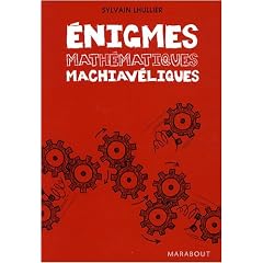 Enigmes math�matiques machiav�liques