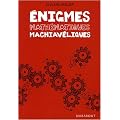 Enigmes math�matiques machiav�liques