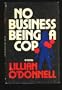 No Business Being a Cop