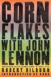 Corn flakes with John Lennon : and other tales from a rock 'n' roll life