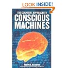 Click here to buy The Cognitive Approach to Conscious Machines by  Pentti O. Haikonen.