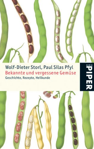 Buy Bekannte und vergessene Gemüse: Geschichte, Rezepte, Heilkunde online at Discounted New and Used prices. Delivered to your door with Off-The-Bookshelf.