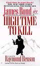 High Time to Kill (007)