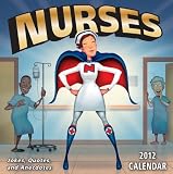 Nurses: Jokes Quotes and Anecdotes: 2012 Day-to-Day Calendar