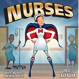 Nurses: Jokes Quotes and Anecdotes: 2012 Day-to-Day Calendar ~ Andrews McMeel Publishing