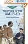 The Story of the Amistad (Dover Children's Evergreen Classics)