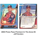Press Pass Premium In The Zone '03 Jeff Gordon Card