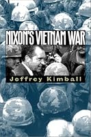 Nixon's Vietnam War (Modern War Studies)