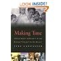 Making Time: Lillian Moller Gilbreth -- A Life Beyond "Cheaper by the Dozen"