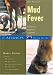 Mud Fever: Prevention, Diagnosis, Treatment (Cadmos Horse Guides)