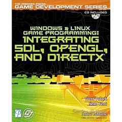 Windows and Linux Game Programming: Integrating Sdl, OpenGL, and DirectX (Game Development)