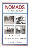 Nomads for Half a Century: The Places, the Trips, the Food