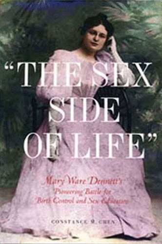 The Sex Side of Life: The Story of Mary Ware Dennett