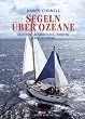 Segeln �ber Ozeane: Yachten - Ausr�stung - Routen - Leben an Bord