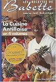 Revue Editions Didier Carpentier  / La cuisine antillaise : Volume 1