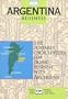 Argentina Business: The Portable Encyclopedia For Doing Business with Argentina (World Trade Press Country Business Guides)