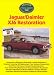 Books : Jaguar/Daimler Xj6 Restoration: Practical Classics & Car Restorer (Jaguar Enthusiasts' Club)