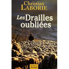 L'appel des Drailles, Tome 2 : Les Drailles oubli�es