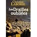 L'appel des Drailles, Tome 2 : Les Drailles oubli�es