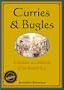Curries and Bugles: A Memoir & Cookbook of the British Raj