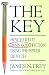 The Key: How to Write Damn Good Fiction Using the Power of Myth by James N. Frey