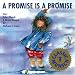 A Promise is a Promise A Promise is a Promise