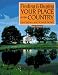 Finding & Buying Your Place in the Country